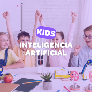 INTELIGENCIA ARTIFICIAL KIDS – “Mi primera mente digital”